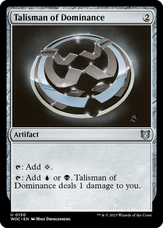 Talisman of Dominance [WOC - 150]
